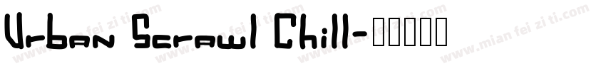 Urban Scrawl Chill字体转换